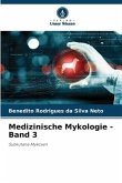 Medizinische Mykologie - Band 3