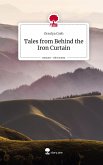 Tales from Behind the Iron Curtain. Life is a Story - story.one