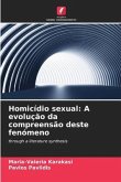 Homicídio sexual: A evolução da compreensão deste fenómeno