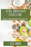 Ye¿il Dünyan¿n Lezzetleri