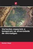 Variações espaciais e temporais na diversidade de microalgas