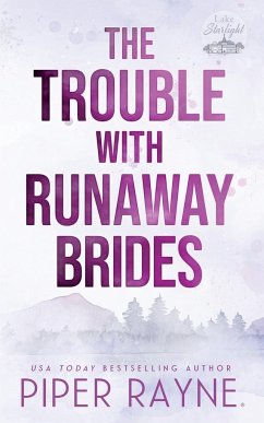 The Trouble with Runaway Brides - Rayne, Piper