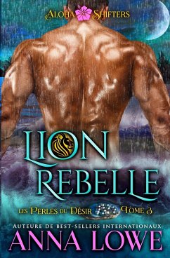 Lion rebelle - Lowe, Anna