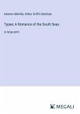 Typee; A Romance of the South Seas