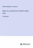 Notes on a Journey from Cornhill to Grand Cairo