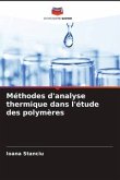 Méthodes d'analyse thermique dans l'étude des polymères