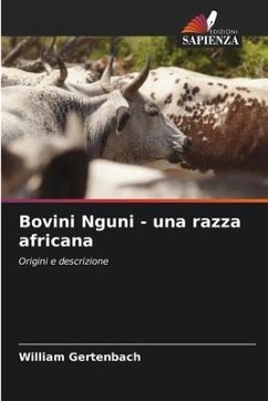 Bovini Nguni - una razza africana - Gertenbach, William