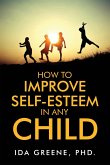 How to Improve Self-Esteem in Any Child