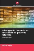 Divulgação do turismo imaterial do povo de Otavalo