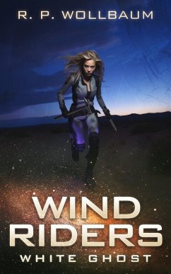 White Ghost (Wind Riders, #4) (eBook, ePUB) - Wollbaum, R. P.
