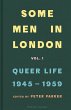 Some Men In London: Queer Life,... - Bild 1