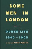 Some Men In London: Queer Life, 1945-1959 (eBook, ePUB)