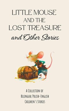 Little Mouse and the Lost Treasure and Other Stories - Books, Coledown Bilingual