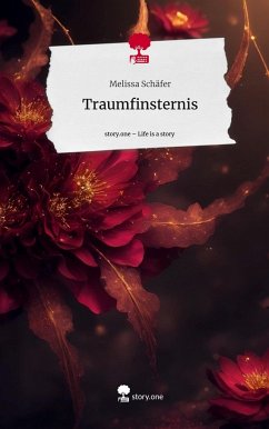 Traumfinsternis. Life is a Story - story.one - Schäfer, Melissa