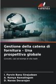 Gestione della catena di fornitura - Una prospettiva globale