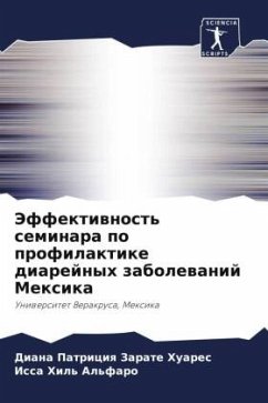 Jeffektiwnost' seminara po profilaktike diarejnyh zabolewanij Mexika - Zarate Huares, Diana Patriciq;Hil' Al'faro, Issa