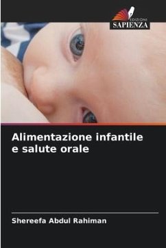 Alimentazione infantile e salute orale - Abdul Rahiman, Shereefa