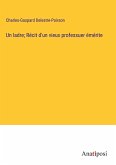 Un ladre; Récit d'un vieux professuer émérite