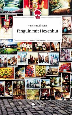 Pinguin mit Hexenhut. Life is a Story - story.one - Hoffmann, Valerie