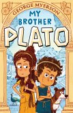 My Brother Plato (eBook, ePUB)