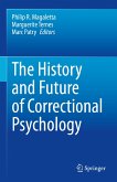 The History and Future of Correctional Psychology (eBook, PDF)