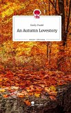 An Autumn Lovestory. Life is a Story - story.one