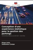 Conception d'une expérience statistique pour la gestion des parkings