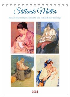 Stillende Mütter (Tischkalender 2024 DIN A5 hoch), CALVENDO Monatskalender - Lehmann, Steffani