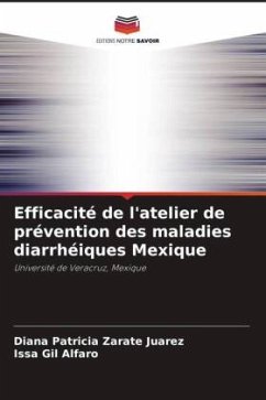 Efficacité de l'atelier de prévention des maladies diarrhéiques Mexique - Zaráte Juárez, Diana Patricia;Gil Alfaro, Issa