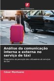 Análise da comunicação interna e externa no serviço de táxi