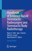 Handbook of Evidence-Based Stereotactic Radiosurgery and Stereotactic Body Radiotherapy (eBook, PDF)