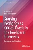 Storying Pedagogy as Critical Praxis in the Neoliberal University (eBook, PDF)