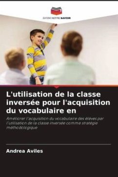 L'utilisation de la classe inversée pour l'acquisition du vocabulaire en - Aviles, Andrea