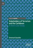 Stakeholders of Terrorism and the Caribbean (eBook, PDF)