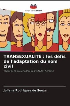 TRANSEXUALITÉ : les défis de l'adaptation du nom civil - Rodrigues de Souza, Juliana