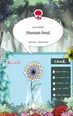 Human Soul. Life is a Story - story.one - Wöhl, Lena