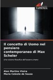 Il concetto di Uomo nel pensiero contemporaneo di Max Scheler