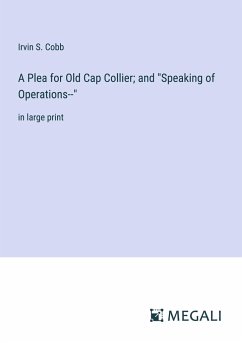 A Plea for Old Cap Collier; and 