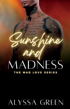 Sunshine and Madness - Green, Alyssa