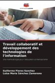 Travail collaboratif et développement des technologies de l'information