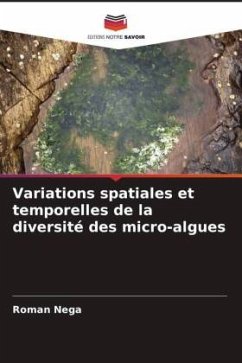 Variations spatiales et temporelles de la diversité des micro-algues - Nega, Roman