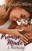 Promise Made (The Dupree Boys, #2) (eBook, ePUB)