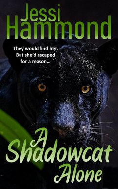 A Shadowcat Alone (eBook, ePUB) - Hammond, Jessi