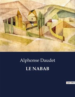 LE NABAB - Daudet, Alphonse