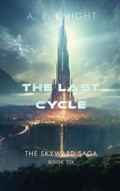 The Last Cycle - Knight, A. R.