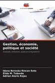 Gestion, économie, politique et société