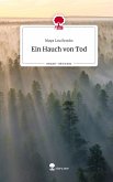 Ein Hauch von Tod. Life is a Story - story.one