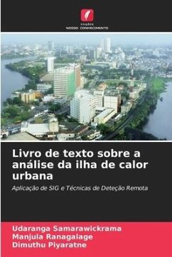 Livro de texto sobre a análise da ilha de calor urbana - Samarawickrama, Udaranga;Ranagalage, Manjula;Piyaratne, Dimuthu