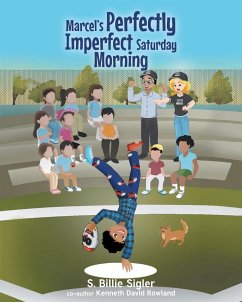 Marcel's Perfectly Imperfect Saturday Morning - Kenneth; Sigler, S. Billie