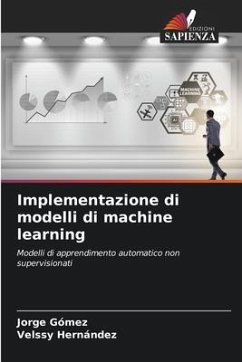 Implementazione di modelli di machine learning - Gómez, Jorge;Hernández, Velssy